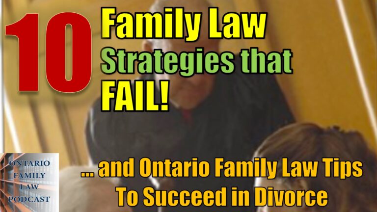 83. Family Law Strategies that Fail … and tips to succeed in divorce