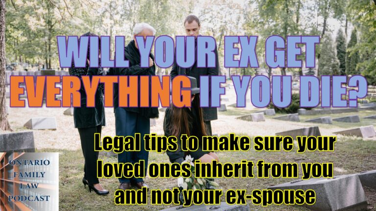 68. Will Your Ex Get Everything if You Die?